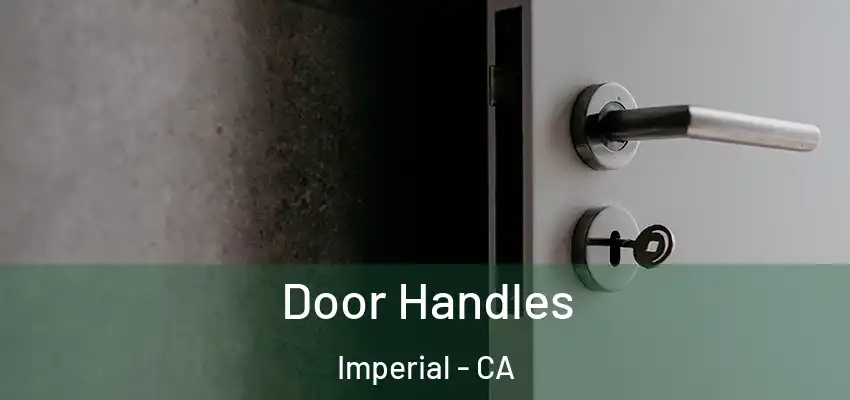  Door Handles Imperial - CA