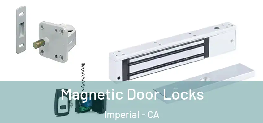  Magnetic Door Locks Imperial - CA
